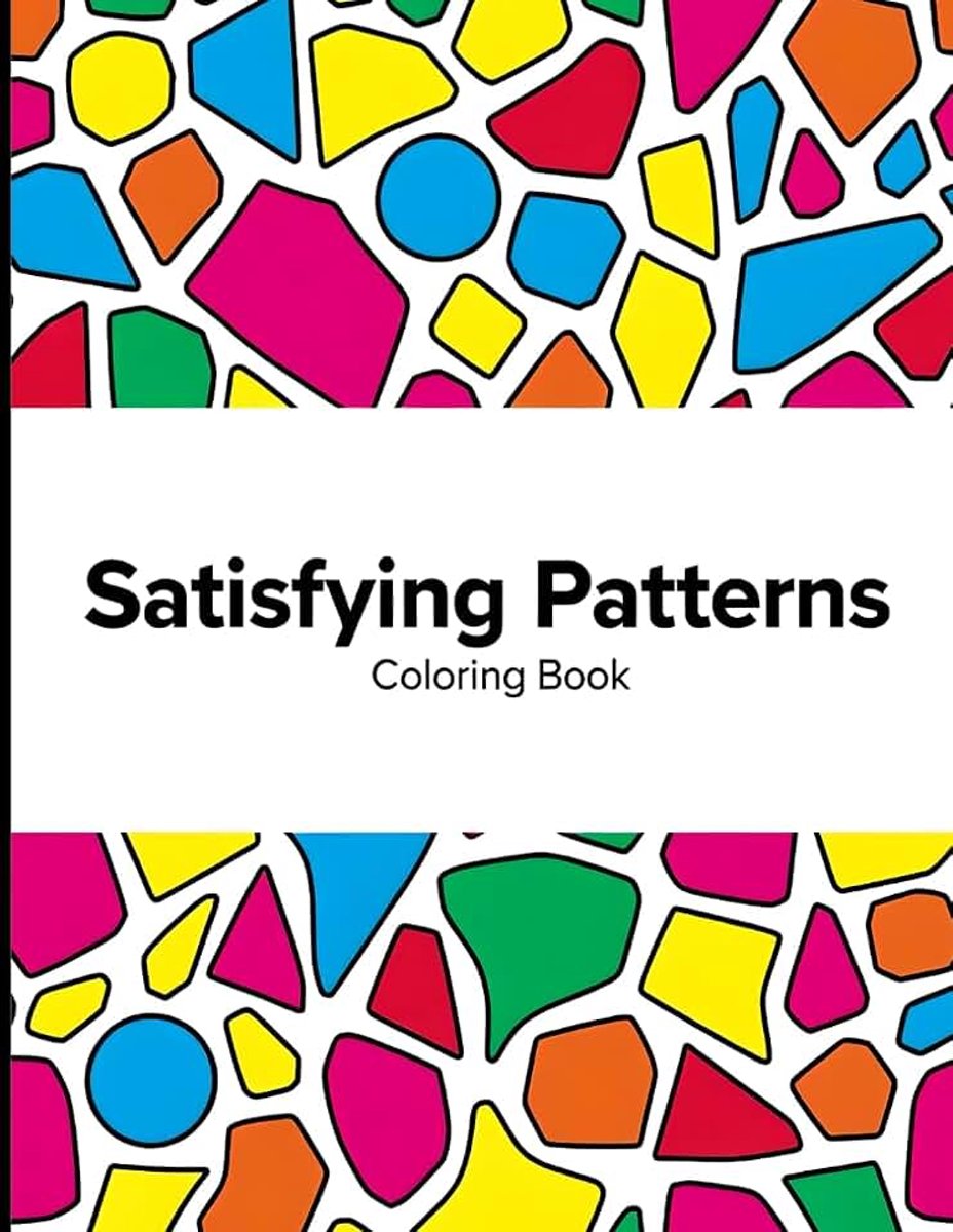 Patterns Coloring Book: Simple Geometric Designs for Relaxation and Stress Relief for Adults and Teens