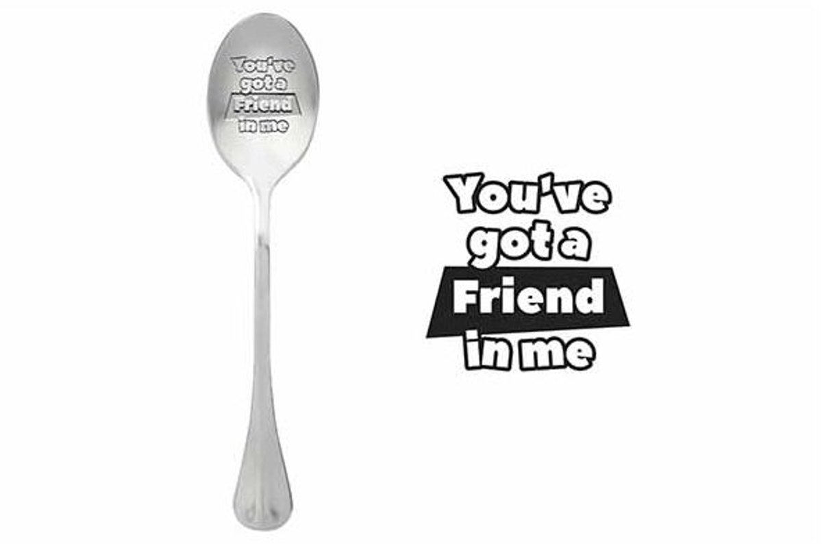One Message Spoon Set6 Youve Got A Friend In Me