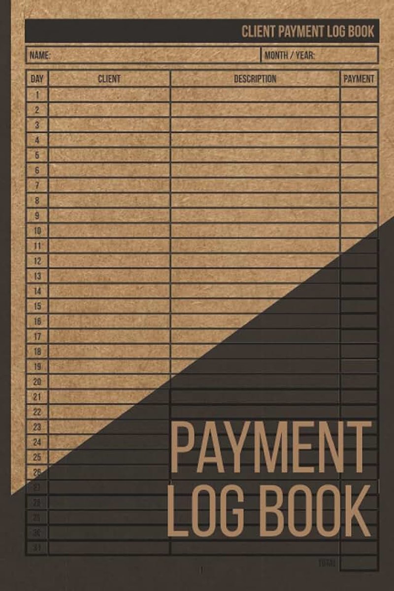 Log Book: Perfect to tracking Client Payments, Accounts Book