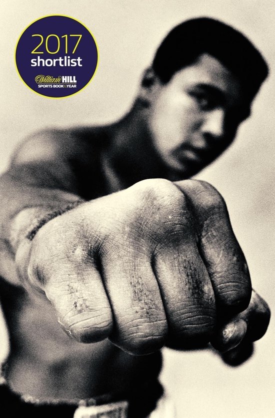 Muhammad Ali, met vuist naar voren, met "2017 shortlist William Hill Sports Book of the Year" cirkel.