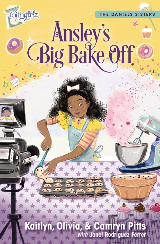 Ansley's Big Bake Off Faithgirlz The Daniels Sisters - cover