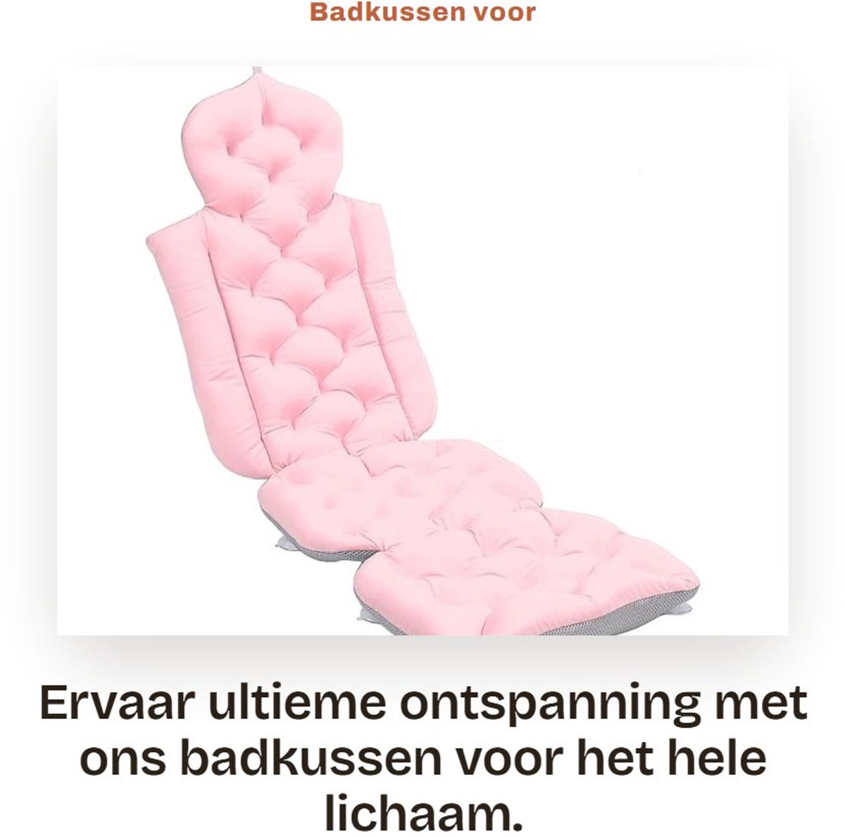 Dailygoods- Badkussen voor het hele lichaam - Antislip - Opvouwbaar - Nek/rugsteun - Luxe badaccessoire - Comfortabel en eenvoudig onderhoud - Badkussens