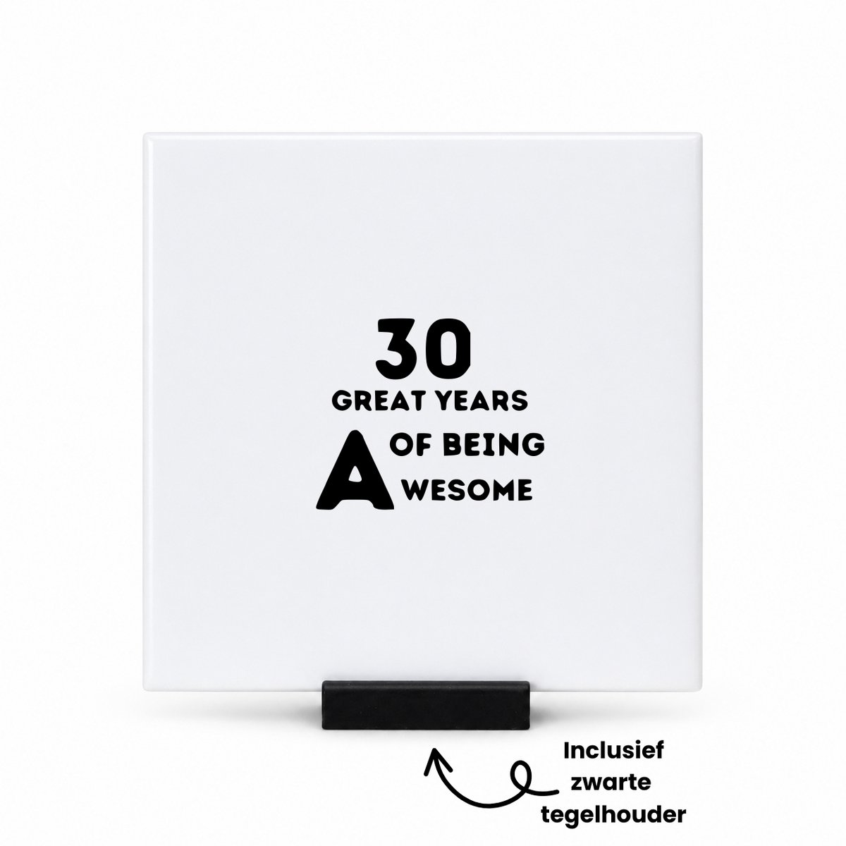 Hacebo 30 jaar of being awesome tegeltje met tegelhouder - Verjaardag - Mensen die 30 jaar zijn geworden - tegeltjes met tekst - Cadeau - spreuktegels - 10.8x10.8 CM Wit
