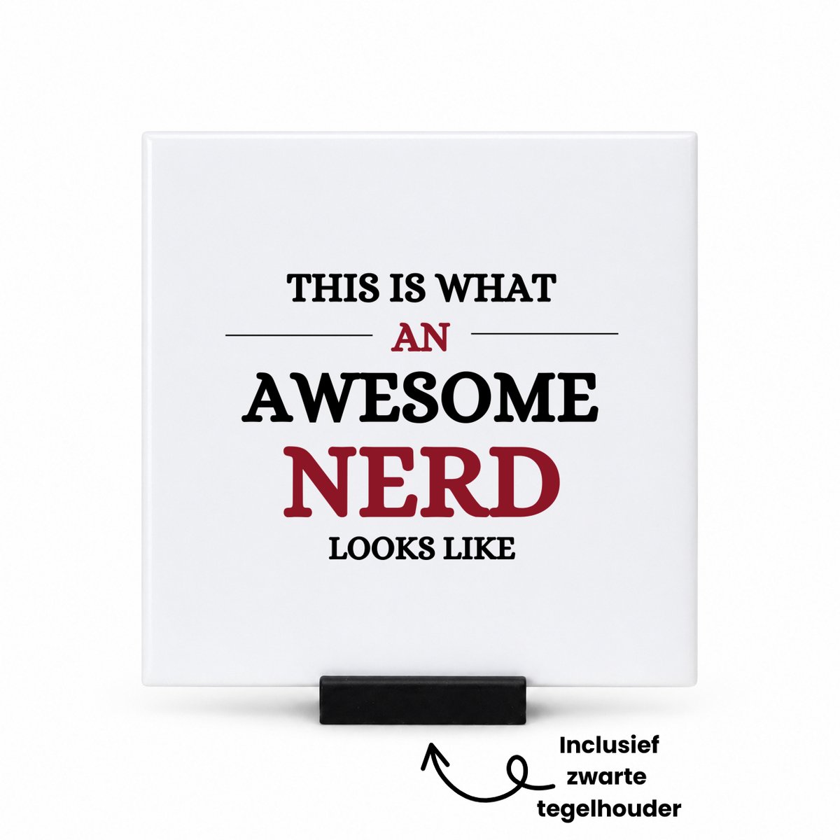 Hacebo An awesome nerd tegeltje met tegelhouder - Nerd - echte nerds - tegeltjes met tekst - school - verjaardagscadeau - kado - gift - spreuktegels - 10.8x10.8 CM Wit