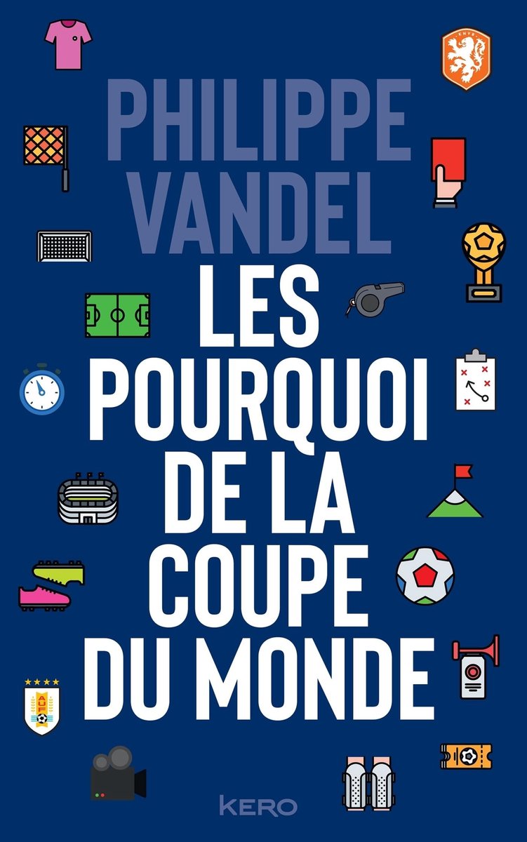 Boek Les Pourquoi de la Coupe du Monde - Inzicht in het wereldkampioenschap