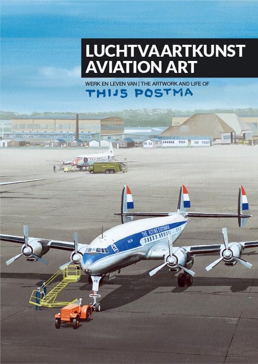 Boek over luchtvaartkunst en leven van Thijs Postma