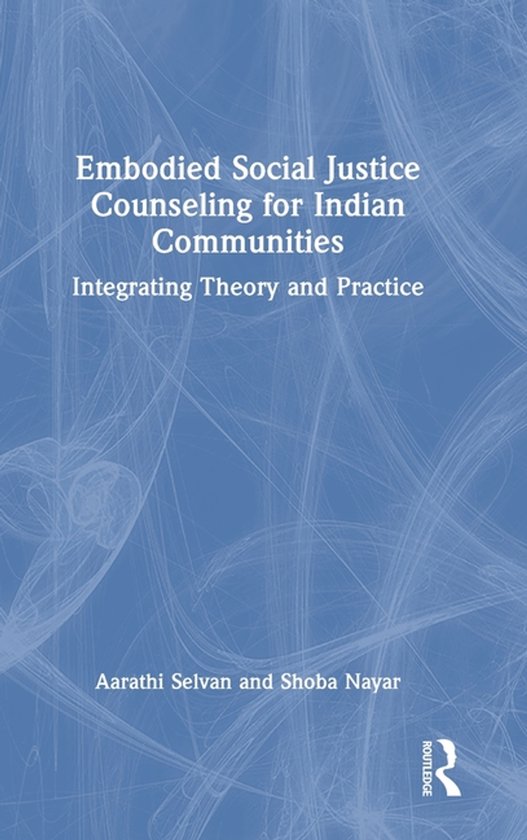 Embodied Social Justice Counseling for Indian Communities - cover