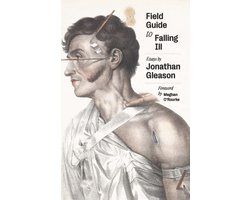 Field Guide To Falling Ill