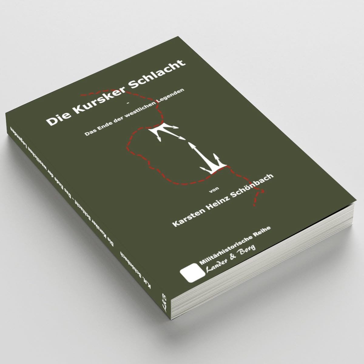 Dailygoods- Kursk - Die Kursker Schlacht - westelijke Legenden - Hitler-Legende - Siegfried-Mythos - complexe verhalen - Boek