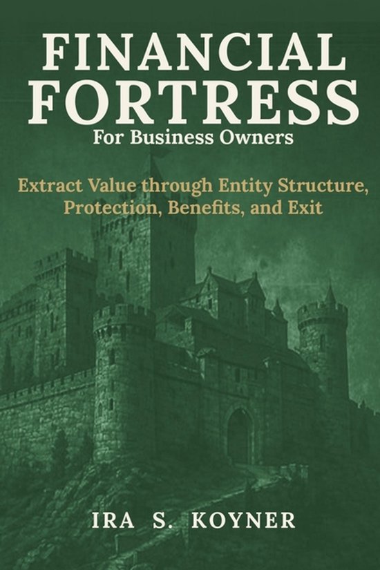 Financial Fortress- Financial Fortress For Business Owners - cover