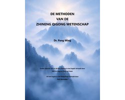 De methoden van de Zhineng Qigong-wetenschap
