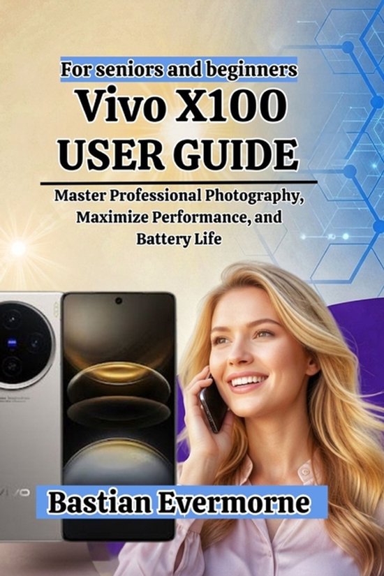 Vivo X100 Series: Complete User Guide, Tips & Hidden Feature ... - cover
