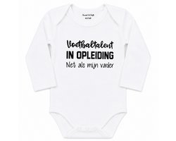 Baby jongen zoon tekst cadeau eerste wk vaderdag Rompertje voetbal papa Voetbaltalent in opleiding net als mijn vader | Lange mouw | wit | maat 62/68