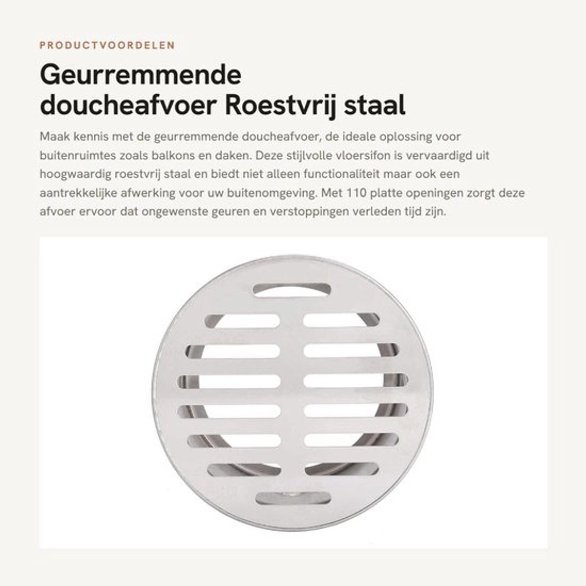 Doucheafvoer Geurremmend - Doucheafvoerdeksel - Vloersifon - Roestvrij Staal - 110 Platte Openingen - Afneembaar Middendeksel