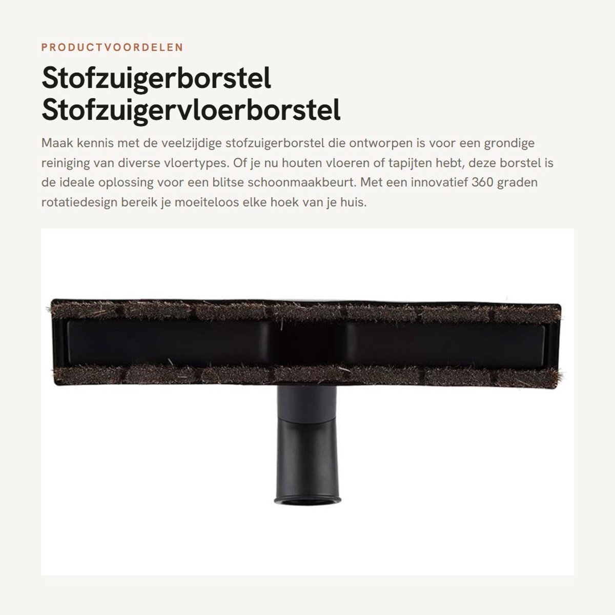 Dailygoods- Stofzuigerborstel 360 Graden Rotatie - Stofzuigervloerborstel - Duurzaam Kunststof - Zacht Borstelhaar - Vloerreiniger - Krassen Voorkomen - Vloerborstel