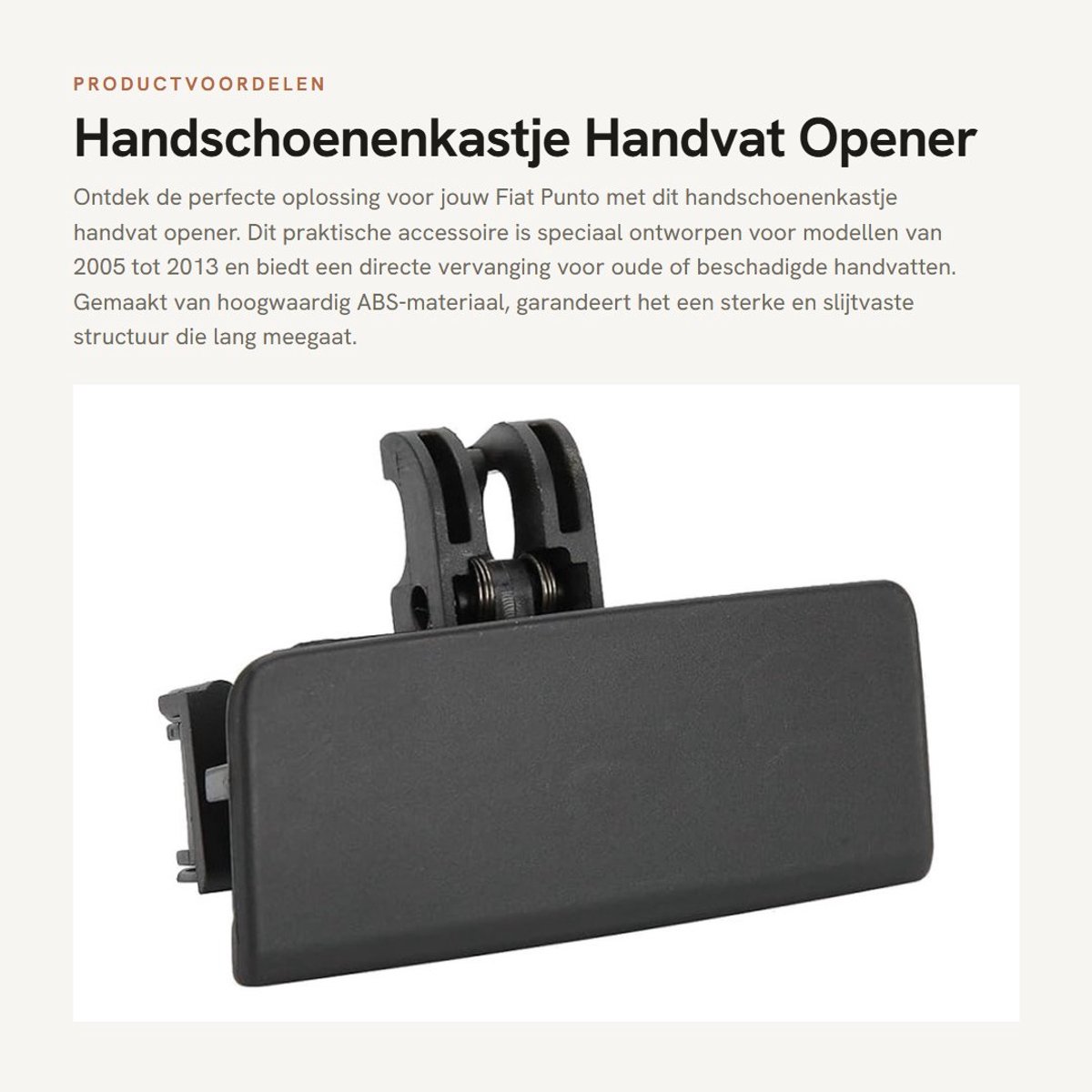 Dailygoods- Handschoenenkastje Hoogwaardig ABS - Handvat - Praktische Accessoire - Vervanging 735416852 - Geschikt voor Fiat Punto 2005-2013 - Eenvoudig te installeren