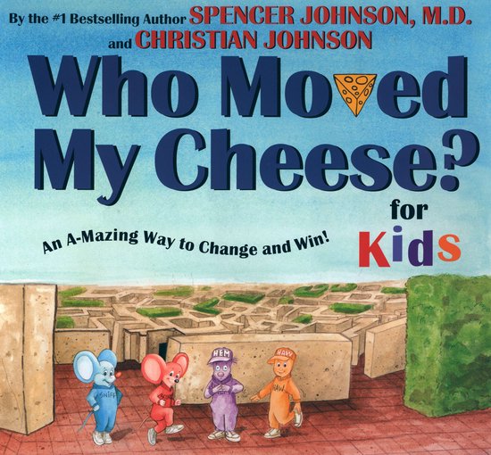Who Moved My Cheese? for Kids - cover