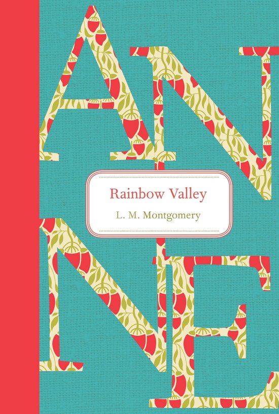 Boek 'Rainbow Valley' van L.M. Montgomery. De letters ANNE zijn gevuld met een patroon van rode pepers en groene bladeren op een blauwe achtergrond.