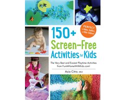 150+ Screen-Free Activities For Kids