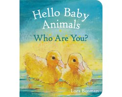 Hello Baby Animals, Who Are You?