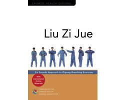 Chinese Health Qigong- Liu Zi Jue