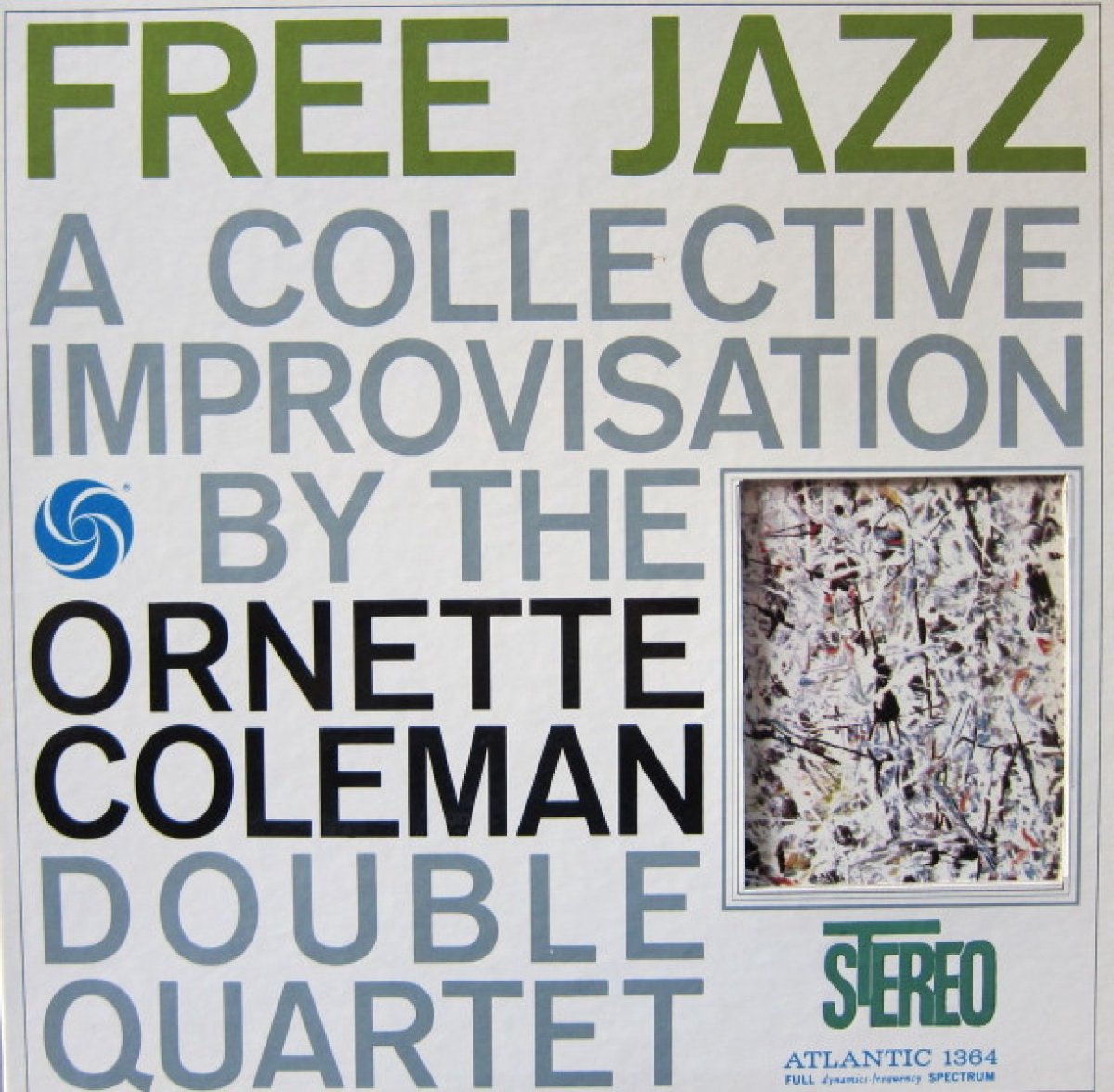 Ornette Coleman Double Quartet - Free Jazz