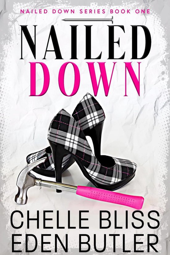 Nailed Down 1 - Nailed Down - cover