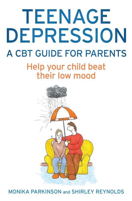 Teenage Depression - A CBT Guide for Parents - cover