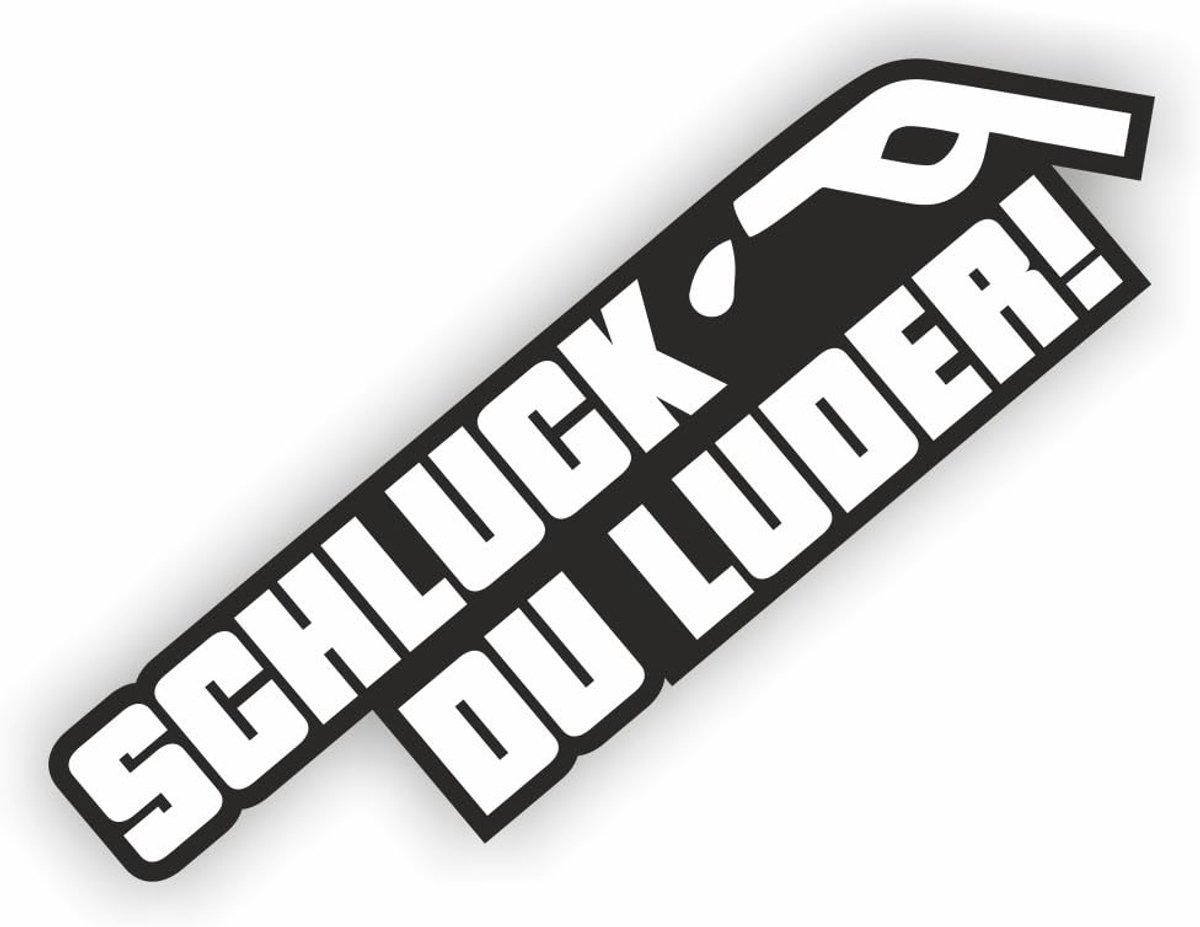 Autosticker Schluck du Luder 12 x 3.5 cm - Multicolor print - Verwijderbaar zonder resten - Waterbestendig - ShopVlot