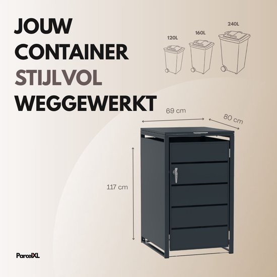 Afmetingen van de antracietkleurige containerombouw: hoogte 117 cm, breedte 69 cm, diepte 80 cm.
