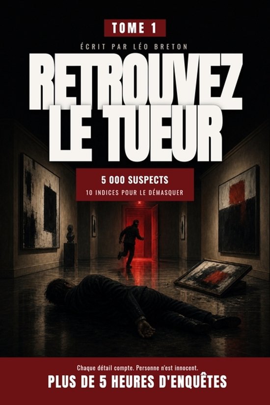 Couverture du livre 'Retrouvez Le Tueur', Tome 1. Un homme gît mort au sol dans une galerie, un autre homme s'enfuit. Texte : "Retrouvez Le Tueur".