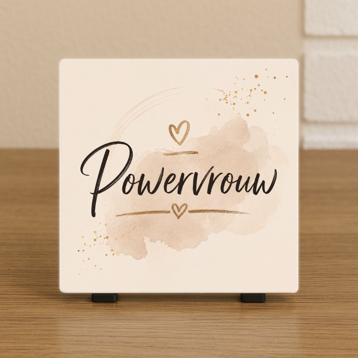 CreaCraft Spreuktegel “Powervrouw” – Cadeau tegeltje – Moederdag - Verjaardag - Motivatie - Trendy nu – Woondecoratie – Vriend(in), familie, collega – Zomaar – Incl standaard – Cadeau idee – Wenstegeltje – Motivatie