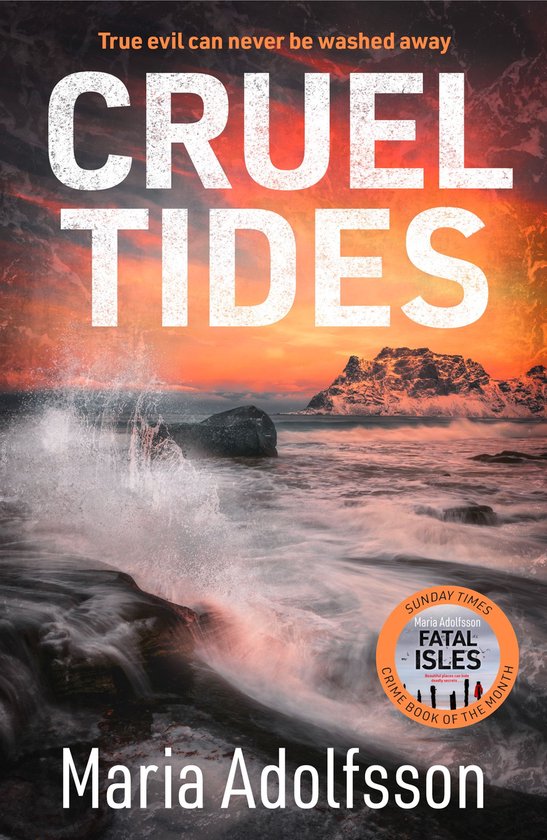 Boek 'Cruel Tides' met golven die op rotsen slaan. Tekst: 'True evil can never be washed away' en 'Maria Adolfsson'.