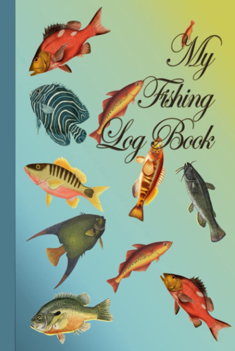 My Fishing Log Book: Hardback Fishing Log Book - 6 x 9 inch Fishing Journal for Recording Your Amazing Catches! - ShopVlot