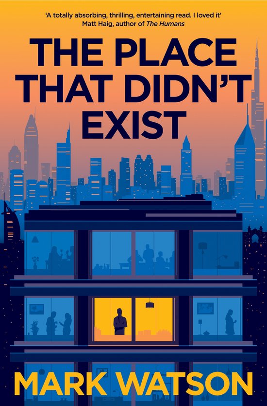 Boek cover van 'The Place That Didn't Exist' door Mark Watson, met een stedelijke skyline bij zonsondergang.