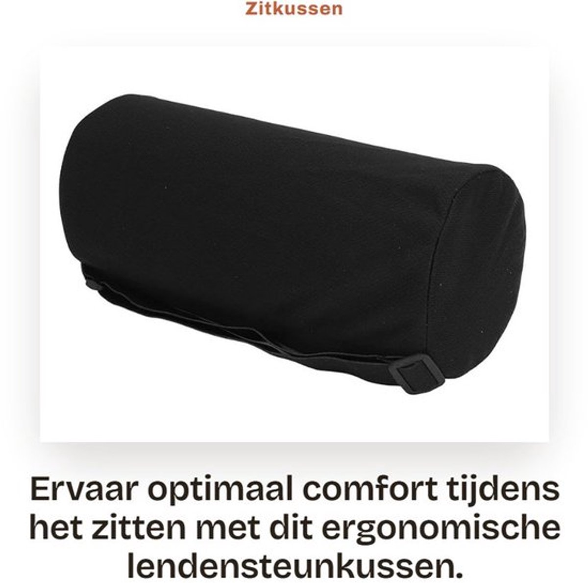 Lendensteunkussen Ademend 3D-stof - Zitkussen - Rugrol - Verstelbare riem - Veerkrachtig - Ondersteuning bij langdurig zitten - Rugkussen