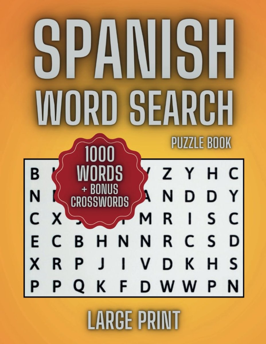 SnelShoppen - Spaans Woordzoekboek met 1000 Woorden en Bonus Kruiswoordpuzzels, Groot Lettertype, Voor Taalontwikkeling en Plezier