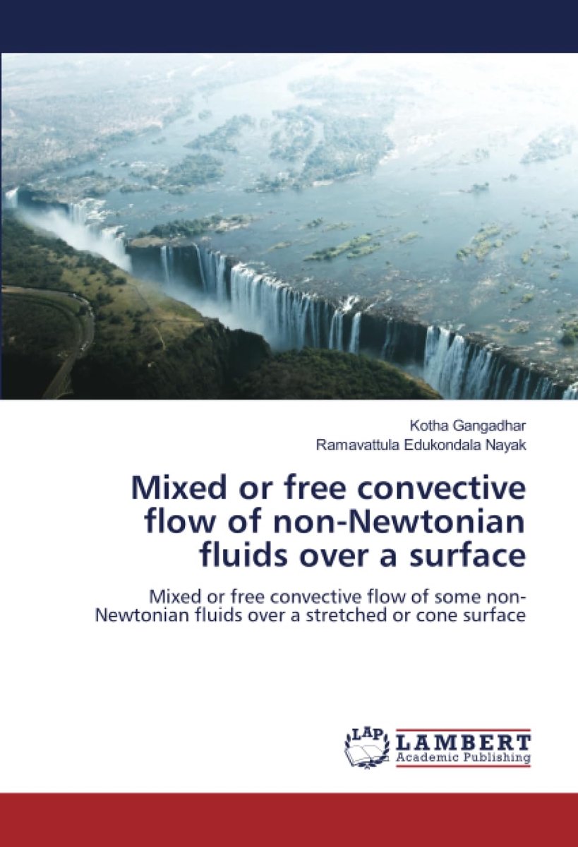 Mixed or free convective flow of non-Newtonian fluids over a surface: Mixed or free convective flow of some - ShopVlot