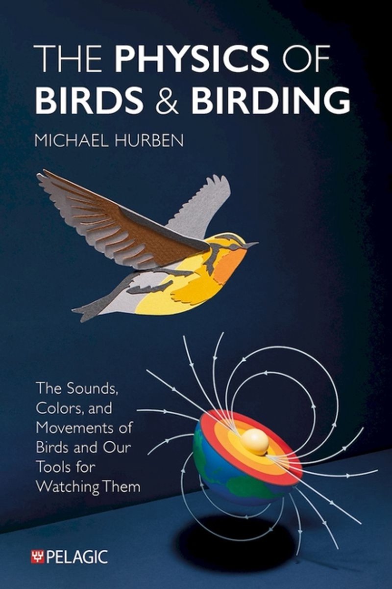 The Physics Of Birds And Birding