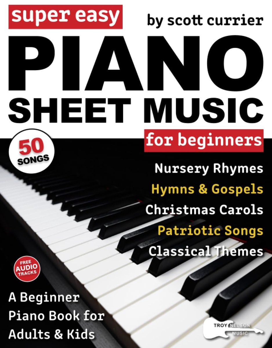Super Easy Piano Sheet Music for Beginners: A Beginner Piano Book for Adults and Kids—50 Songs Include Nursery Rhymes - ShopVlot