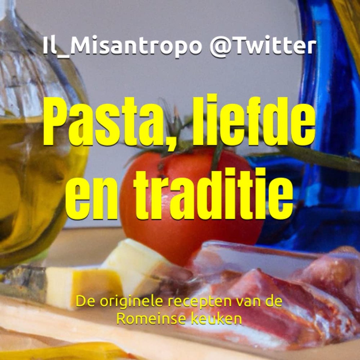 liefde en traditie: De originele recepten van de Romeinse keuken