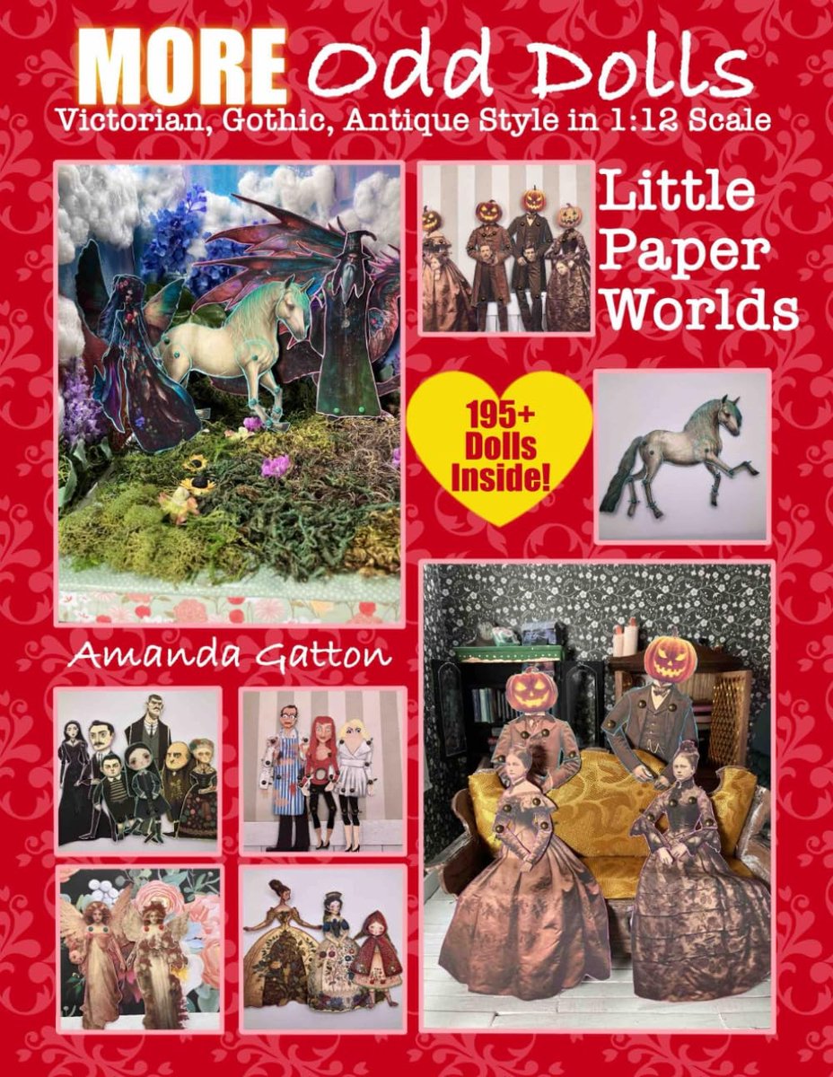 Odd Dolls: Victorian, Gothic, Antique Style in 1:12 Scale: Little Paper Worlds