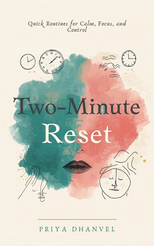 The Two-Minute Reset