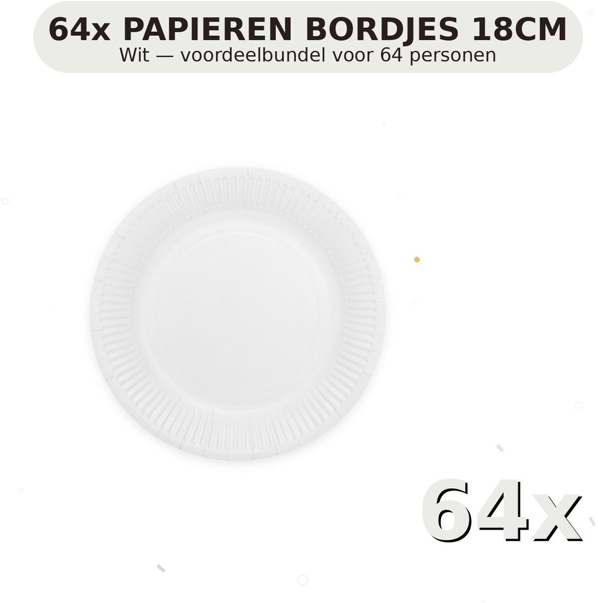 Bordjes 18cm FSC Wit - Voordeelverpakking 64 Stuks voor tot 64 Personen - Feestartikelen