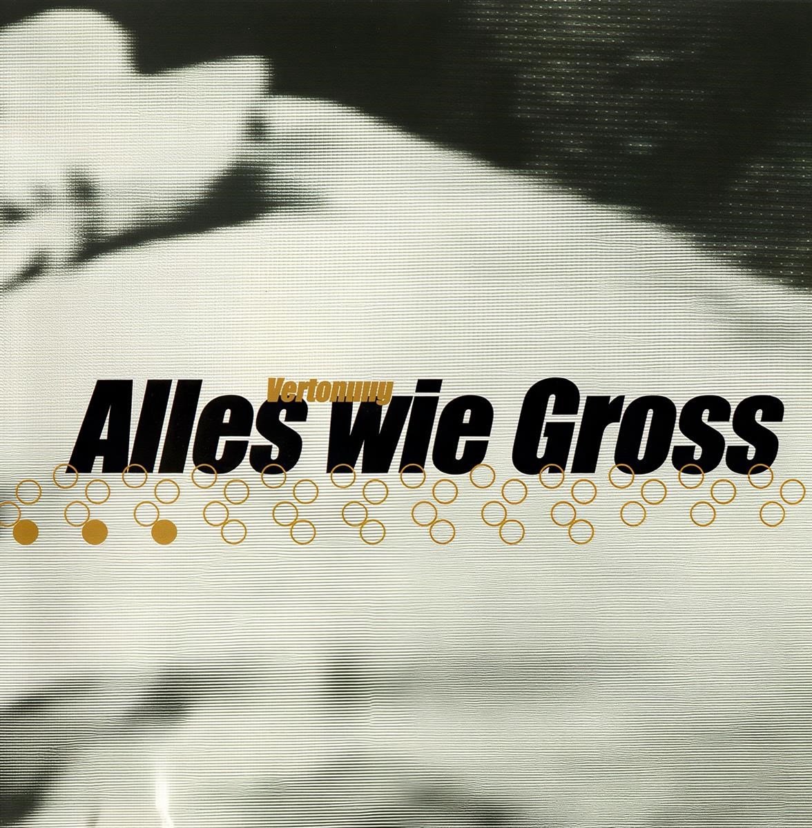 Alles Wie Gross - Vertonung (CD)