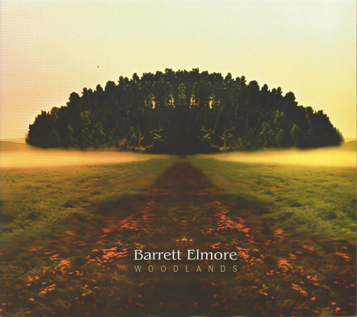 Barrett Elmore - Woodlands (CD)