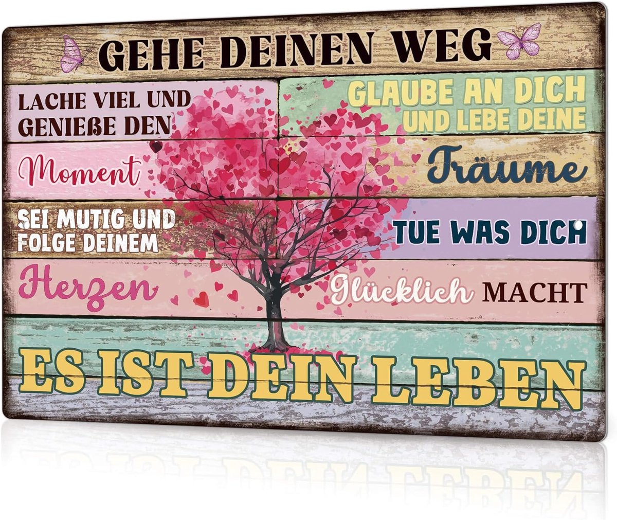 Decor Metalen bord – ga je weg – motivatieposter voor levensvreugde
