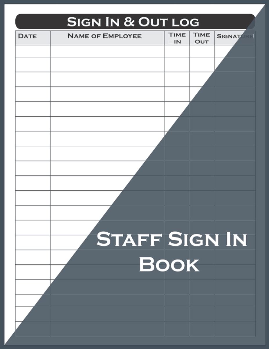Sign In Book: Employee time sheet log book, Record up to 2160 Forms, Staff Contact Tracing Register for businesses, Office, Security, A4 ,8.5x11 inch