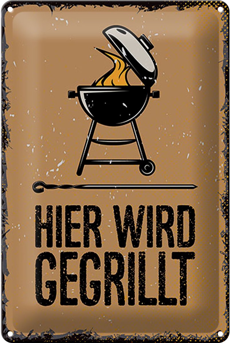 Blechschild Spruch 20x30cm Hier wird gegrillt Kugelgrill