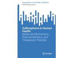 SpringerBriefs in Food, Health, and Nutrition- Sulforaphane in Human Health